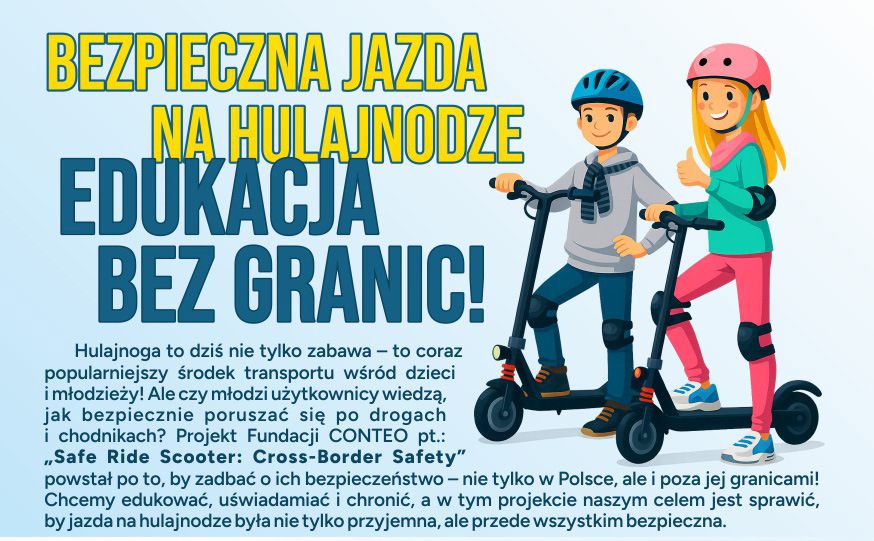 „Bezpieczna jazda na hulajnodze – edukacja bez granic” –- jak nie stać się kolejną statystyką i jeździć bezpiecznie?